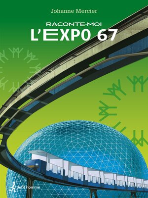 cover image of Raconte-moi L'Expo 67 --Nº 18